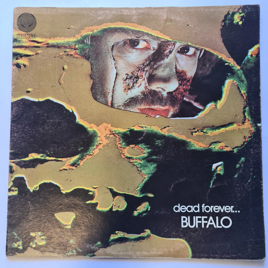 Buffalo – Dead Forever - 1972 (2nd Pressing, vertigo spaceship label - Vinyl Record LP *RARE* - Sound Hound Records