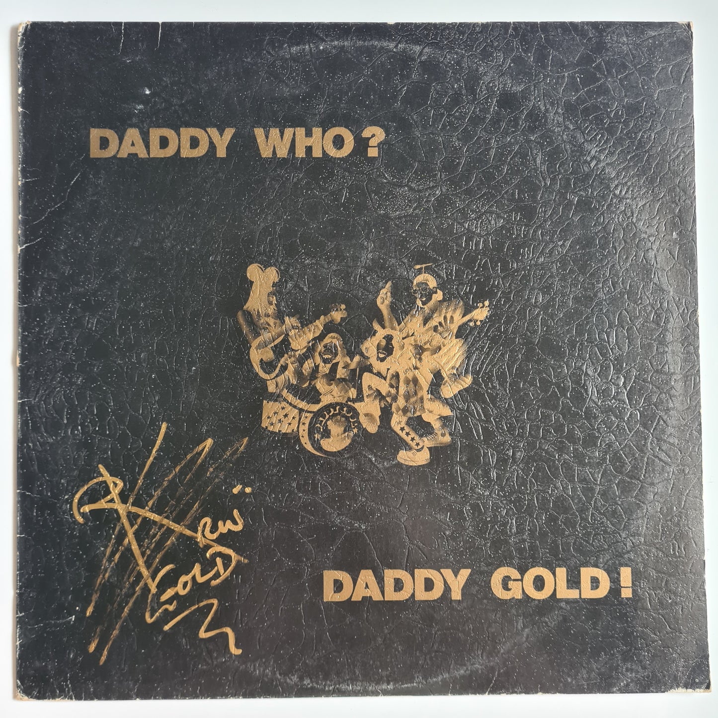 Daddy Cool – Daddy Who? Daddy Gold - 1975 - Vinyl Record LP *SIGNED by ROSS WILSON* - Sound Hound Records