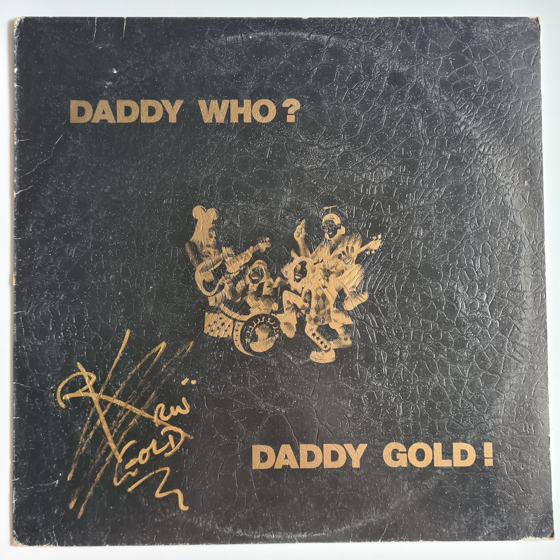 Daddy Cool – Daddy Who? Daddy Gold - 1975 - Vinyl Record LP *SIGNED by ROSS WILSON* - Sound Hound Records