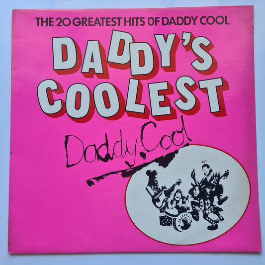 Daddy Cool – Daddy's Coolest: 20 Greatest Hits Of Daddy Cool - 1982 - Vinyl Record LP - Sound Hound Records