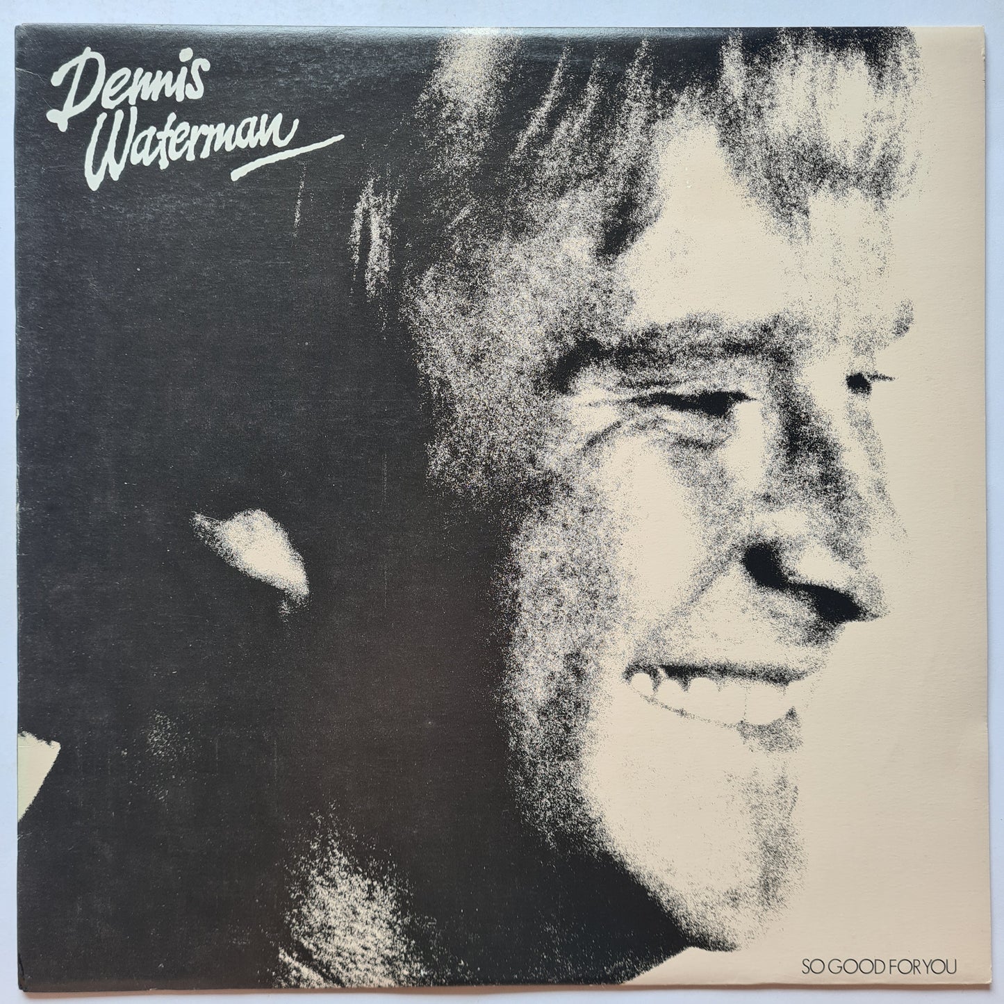 Dennis Waterman – So Good For You - 1982 - Vinyl Record LP - Sound Hound Records