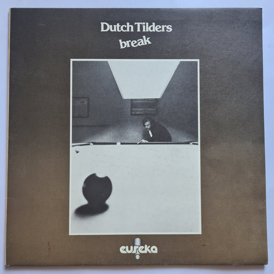 Dutch Tilders - Break - 1975 - Vinyl Record LP (Gatefold) - Sound Hound Records