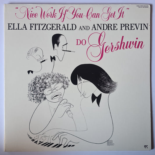 Ella Fitzgerald & Andre Previn – Nice Work If You Can Get It - Ella Fitzgerald And Andre Previn Do Gershwin - 1983 Pressing - Vinyl Record LP - Sound Hound Records
