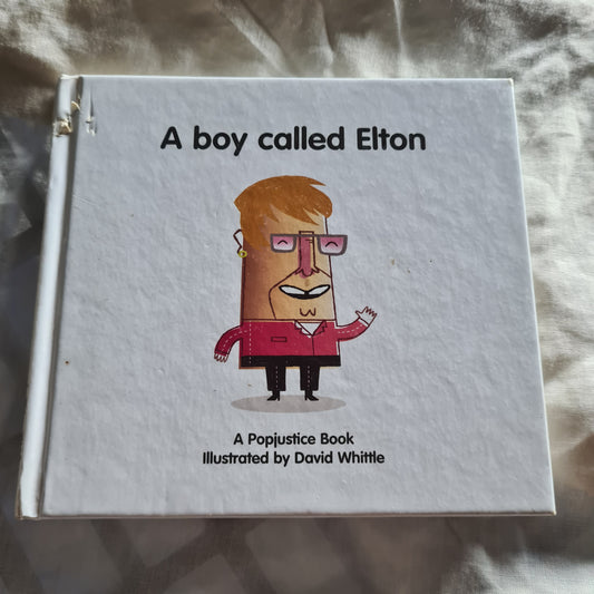 Elton John- A Boy Called Elton (Popjustice Idols Series)- Kids picture story book - Sound Hound Records