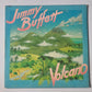 Jimmy Buffett – Volcano - 1979 (Gatefold USA Pressing) - Vinyl Record LP - Sound Hound Records