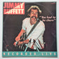 Jimmy Buffett – "You Had To Be There" : Recorded Live - 1978 - Vinyl Record 2LP - Sound Hound Records