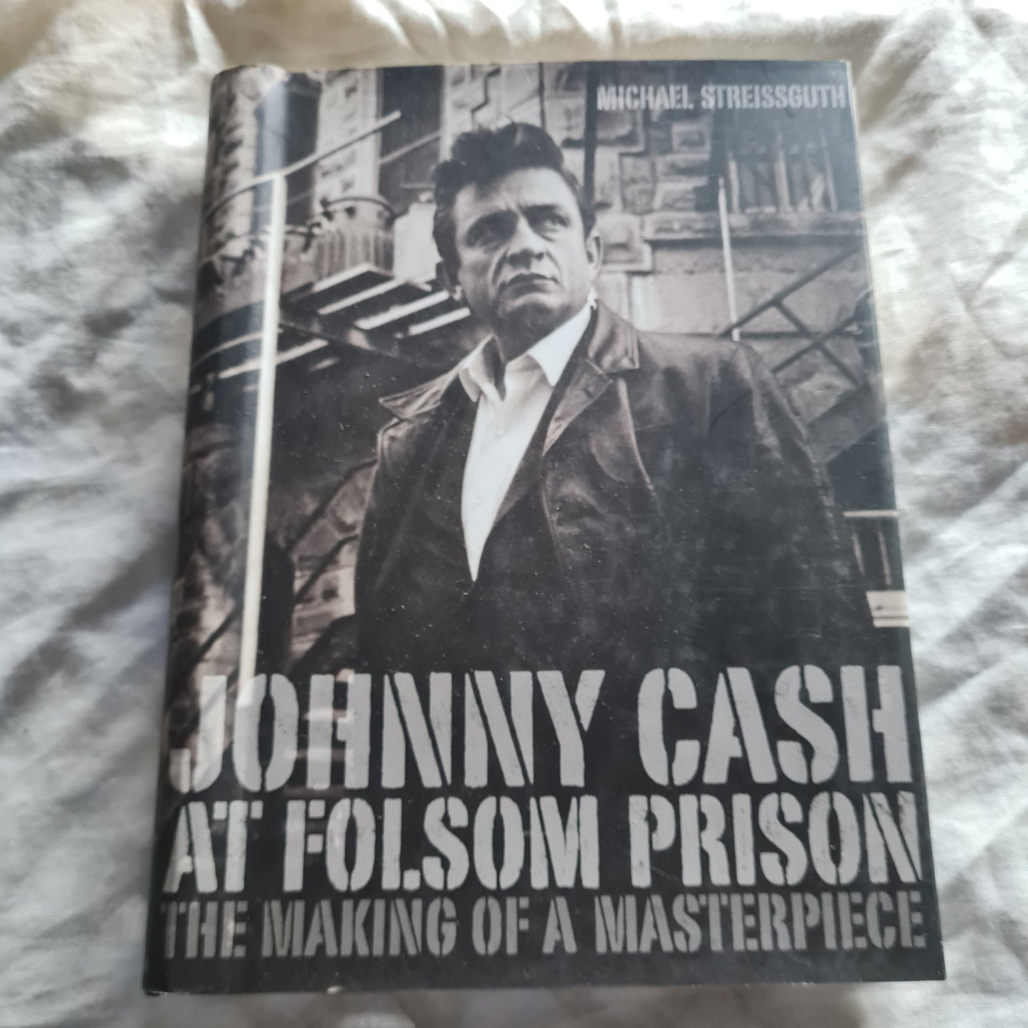 Johnny Cash at Folsom Prison: The Making of a Masterpiece - Hardcover Photo/Reference Book - Sound Hound Records