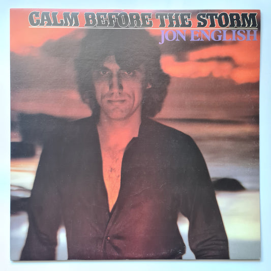 Jon English – Calm Before The Storm - 1980 - Vinyl Record LP (Excellent) - Sound Hound Records