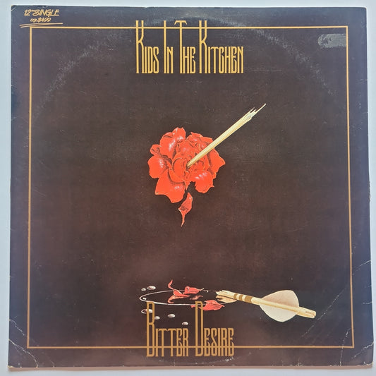 Kids In The Kitchen – Bitter Desire - 1984 - Vinyl Record (12inch single) - Sound Hound Records