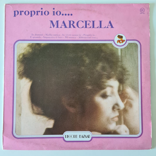 Marcella  – Proprio Io.... - 1979 - Vinyl Record LP (Italian) - Sound Hound Records