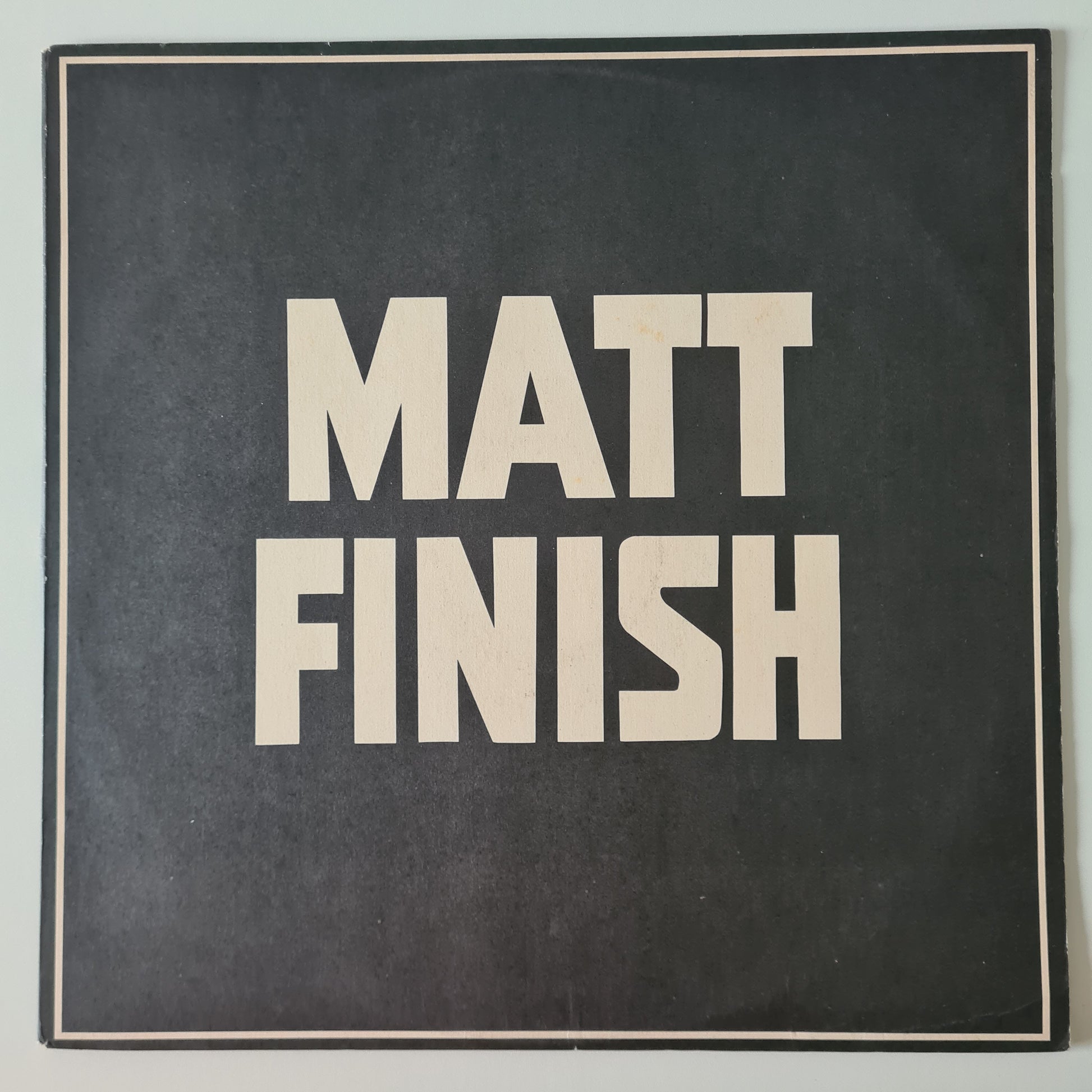 Matt Finish – Matt Finish - 1983 - Vinyl Record EP - Sound Hound Records