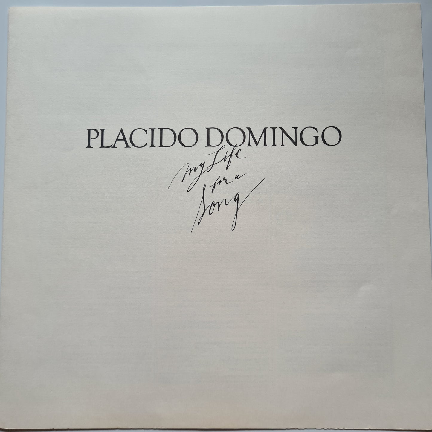 Placido Domingo – My Life For A Song - 1983 - Vinyl Record LP - Sound Hound Records