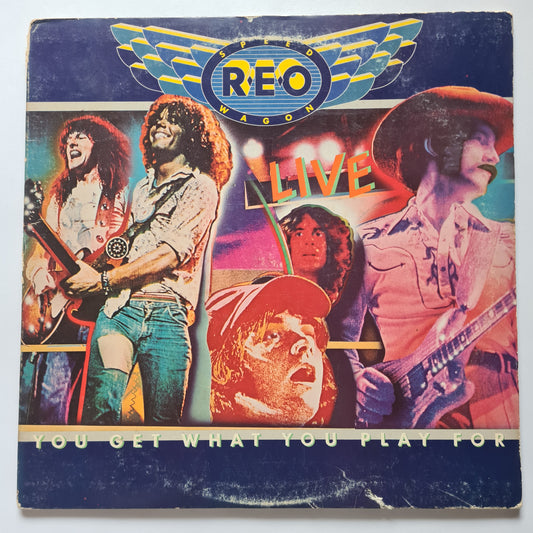 REO Speedwagon – You Get What You Play For (2LP Live Album) - 1977 (USA Pressing) -Vinyl Record LP - Sound Hound Records