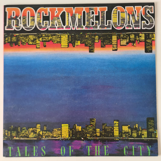 Rockmelons – Tales Of The City - 1988 - Vinyl Record LP - Sound Hound Records