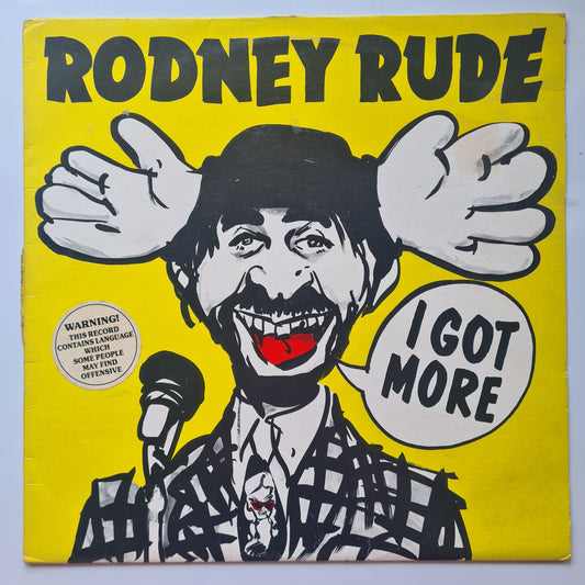 Rodney Rude – I Got More - 1985 - Vinyl Record LP (Australian Comedy) - Sound Hound Records