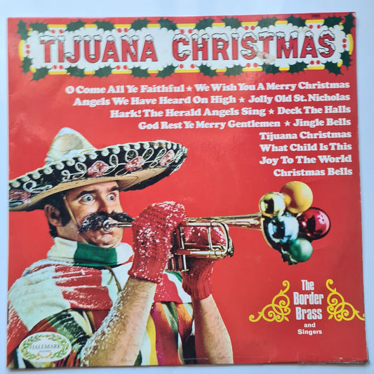 The Border Brass And Singers – Tijuana Christmas - 1967 (1968 Australian Pressing) - Vinyl Record LP
