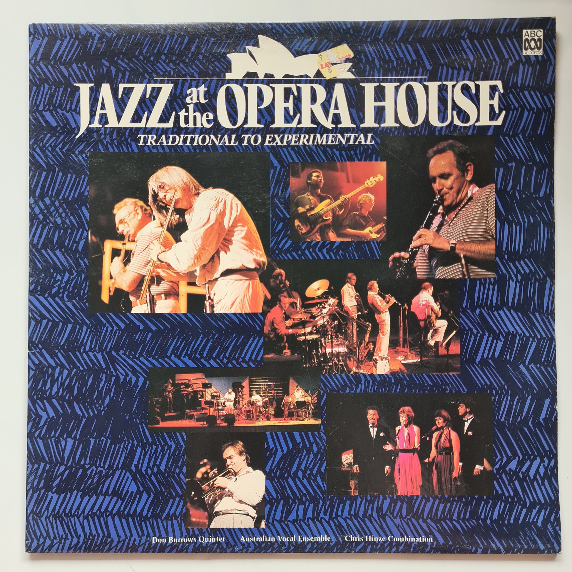 The Don Burrows Quintet, The Australian Vocal Ensemble, The Chris Hinze Combination – Jazz At The Opera House: Traditional to Experimental- 1985 - Vinyl Record LP - Sound Hound Records