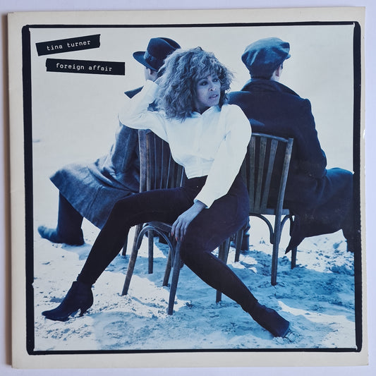 Tina Turner – Foreign Affair - 1989 (Gatefold) - Vinyl Record LP - Sound Hound Records