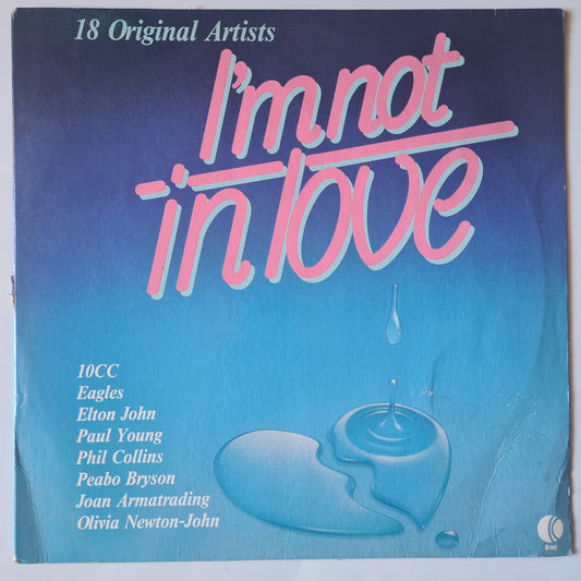 Various Artists/Hits album - I'm Not In Love - 1983 - Vinyl Record LP - Sound Hound Records