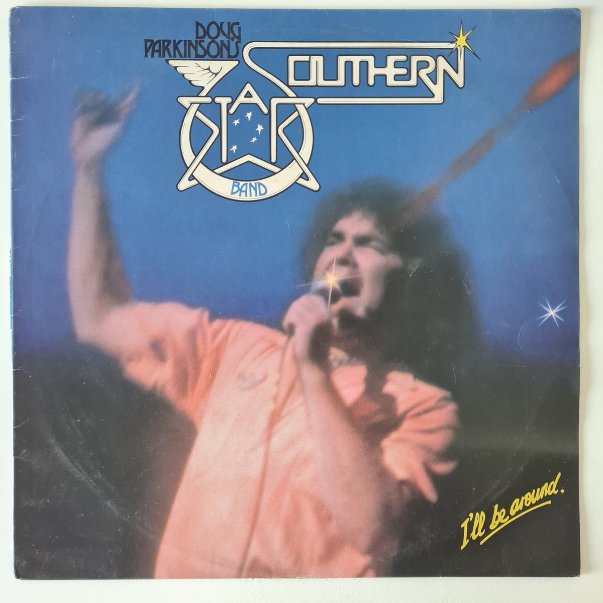 Doug Parkinson's Southern Star Band – I'll Be Around - 1979 - Vinyl Record LP