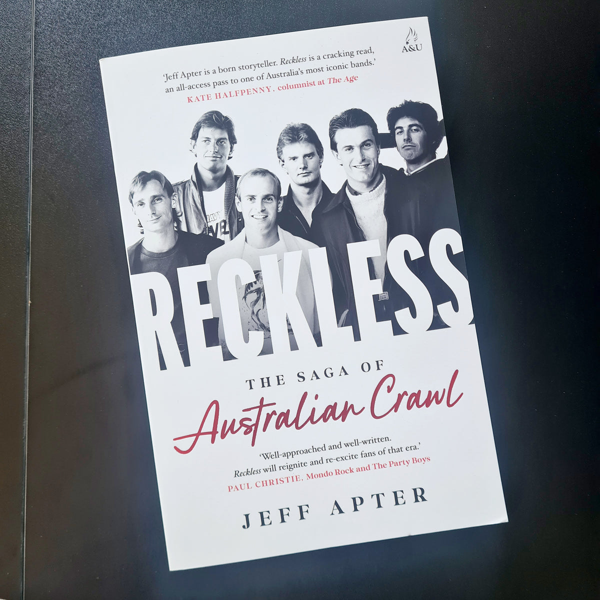 Reckless: The Saga of Australian Crawl - by Jeff Apter - 2026 Paperback Biography Book by Sound Hound Records