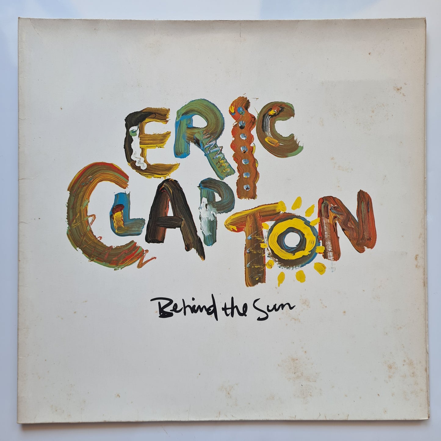 Eric Clapton – Behind The Sun - 1985 (European Pressing) - Vinyl Record LP