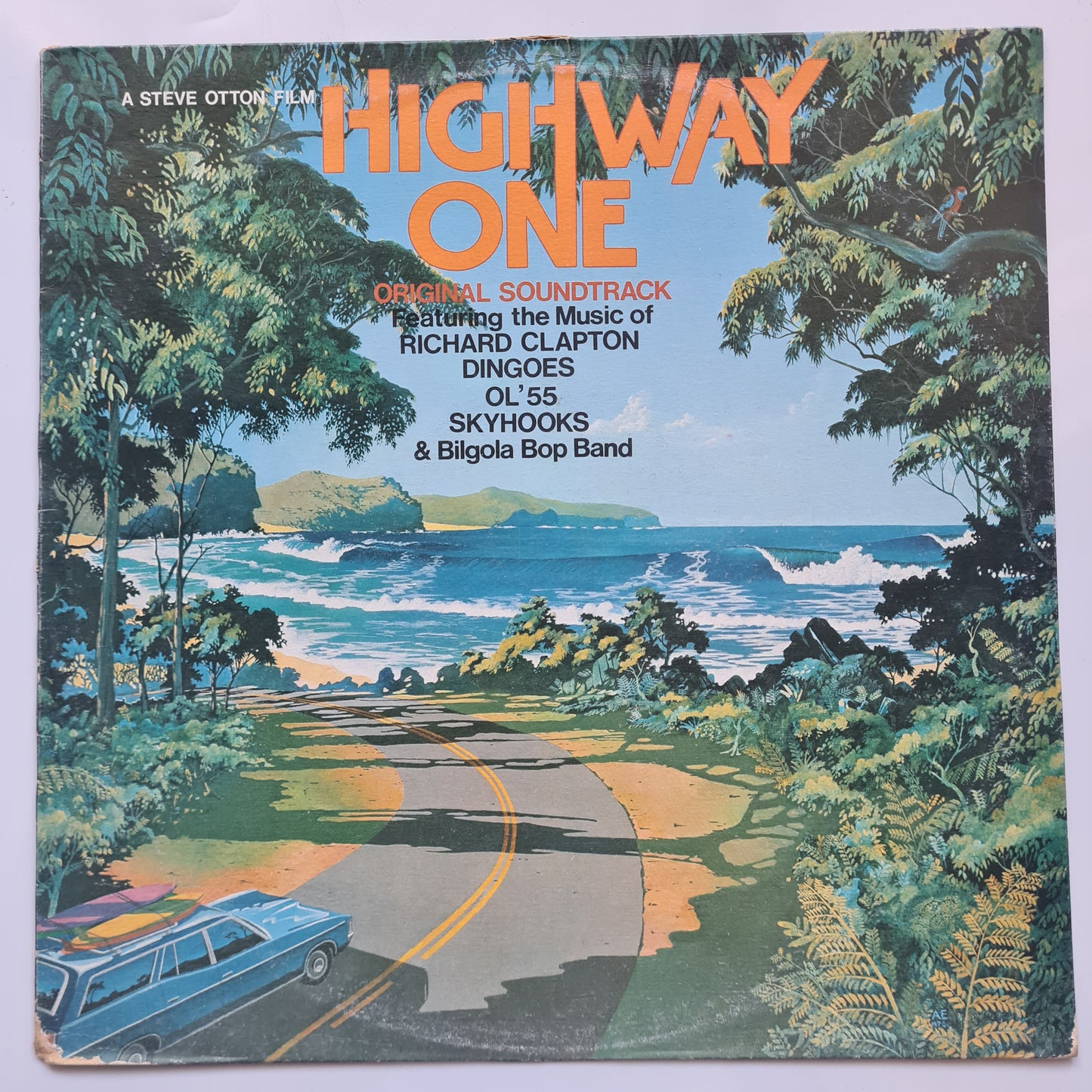 Richard Clapton, Dingoes, Ol' 55, Skyhooks, Bilgola Bop Band – Highway One (Original Soundtrack) - 1976 - Vinyl Record LP