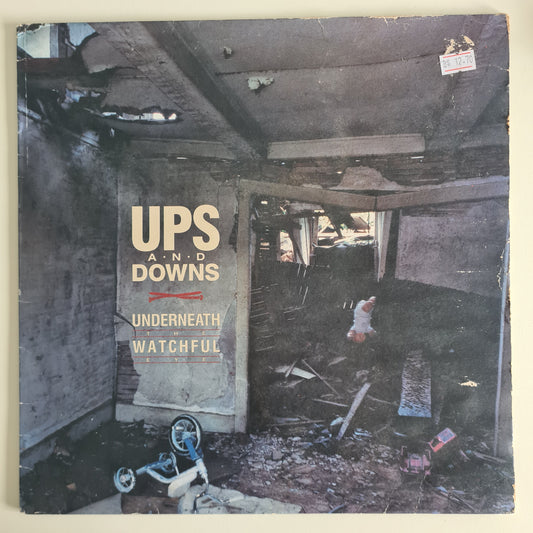 Ups And Downs – Underneath The Watchful Eye - 1988 - Vinyl Record LP