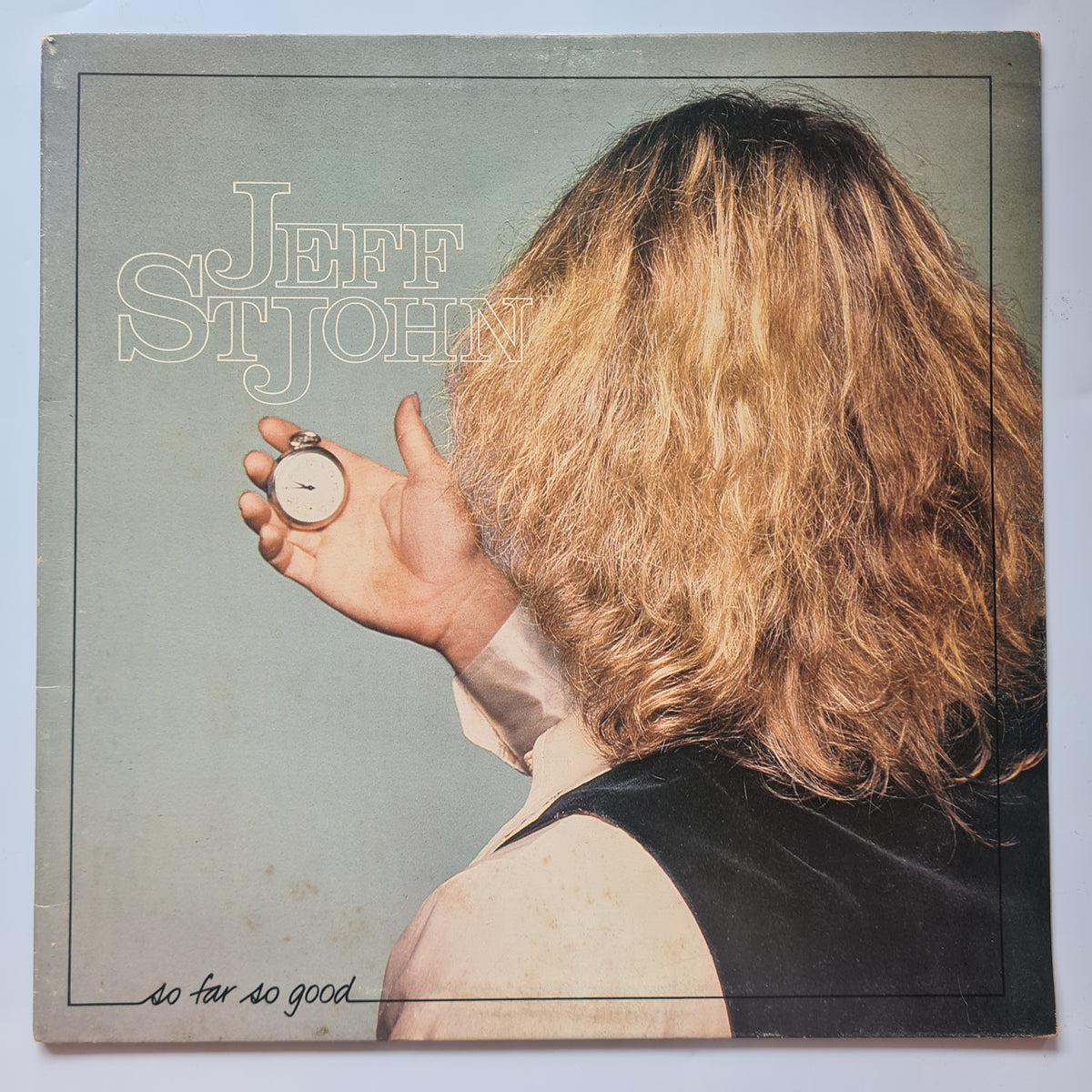 Jeff St John – So Far So Good  - 1978 (Gatefold) - Vinyl Record LP
