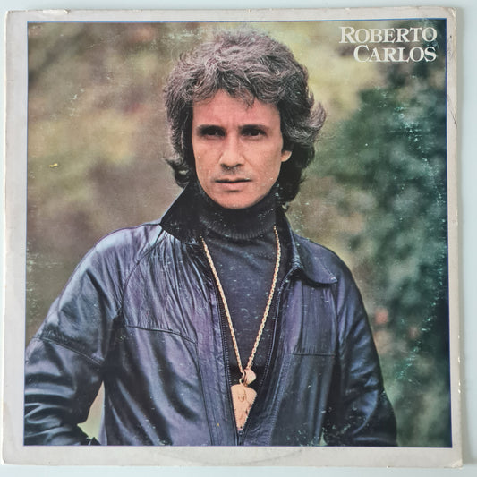 Roberto Carlos – Roberto Carlos - 1981 (Costa Rica Pressing) - Vinyl Record LP 🇧🇷