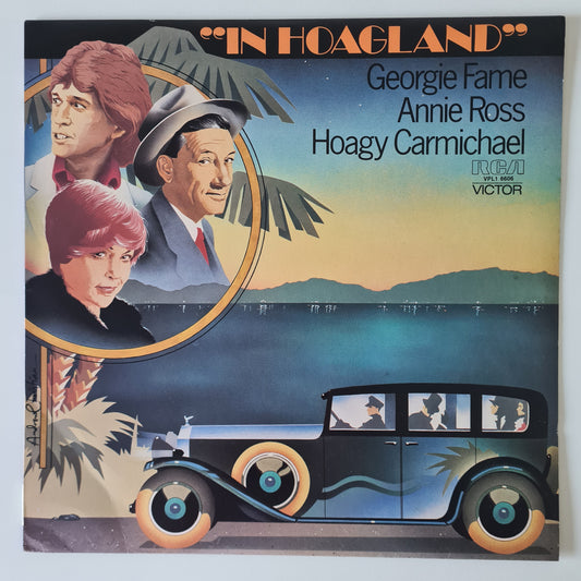 Hoagy Carmichael / Georgie Fame / Annie Ross – In Hoagland 1981 - 1981 (Australian Pressing) - Vinyl Record LP