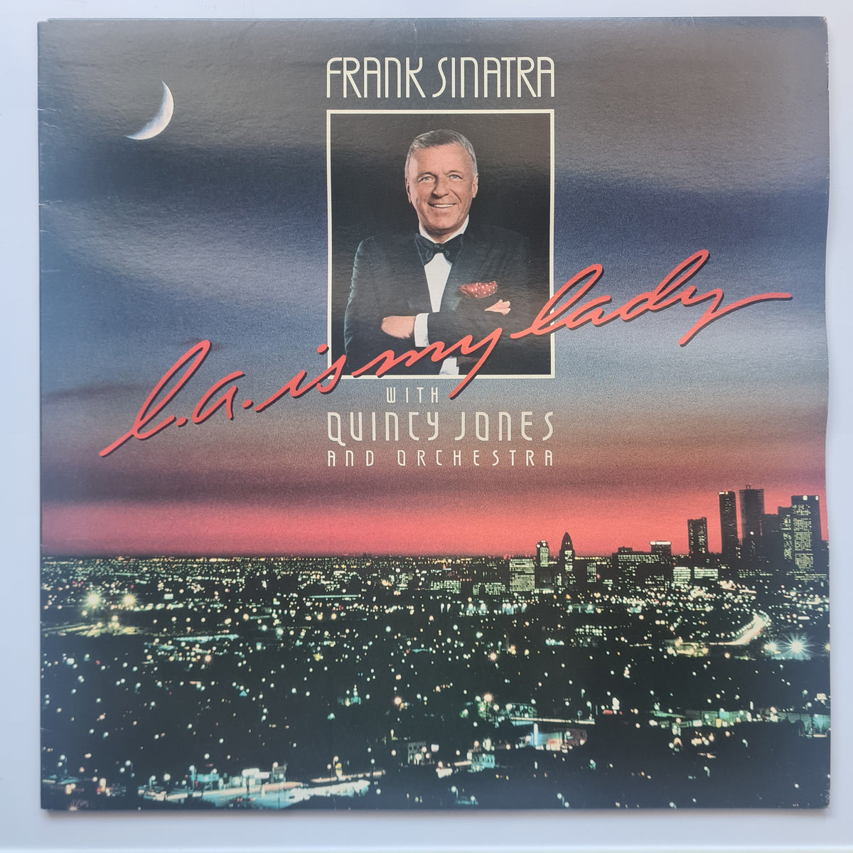 Frank Sinatra With Quincy Jones And Orchestra – L.A. Is My Lady - 1984 - Vinyl Record LP