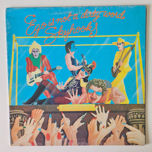 Skyhooks – Ego Is Not A Dirty Word - 1975 - Vinyl Record LP