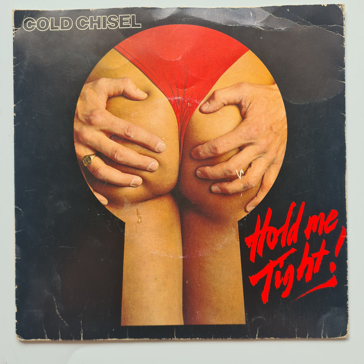Cold Chisel – Hold Me Tight / No Sense - 1984 - Vinyl Record 7inch 45RMP Single
