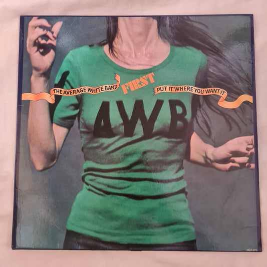 Average White Band – Put It Where You Want It - 1975 - Vinyl Record LP - Sound Hound Records