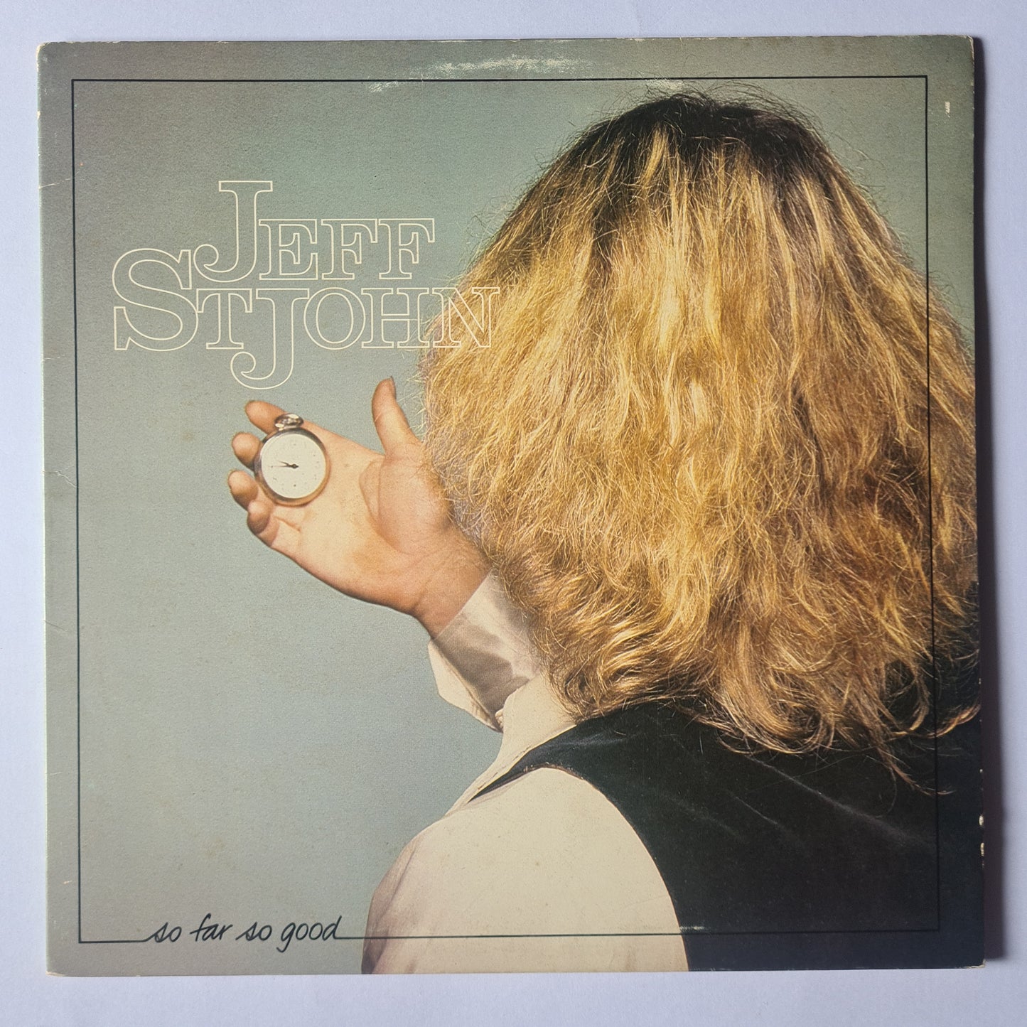 Jeff St John – So Far So Good  - 1978 (Gatefold) - Vinyl Record LP - Sound Hound Records