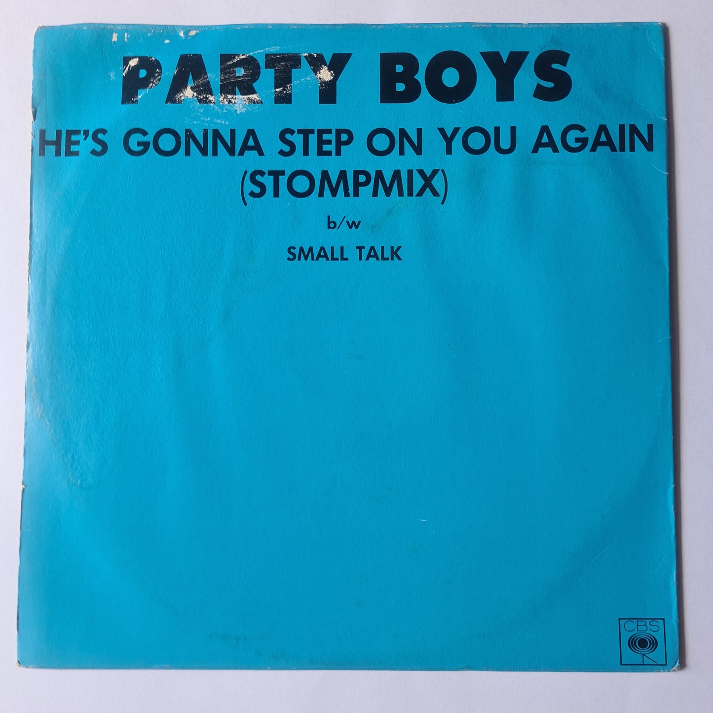 The Party Boys – He's Gonna Step On You Again (Stompmix: 12 Inch Single) - 1987 - Vinyl Record maxi Single - Sound Hound Records