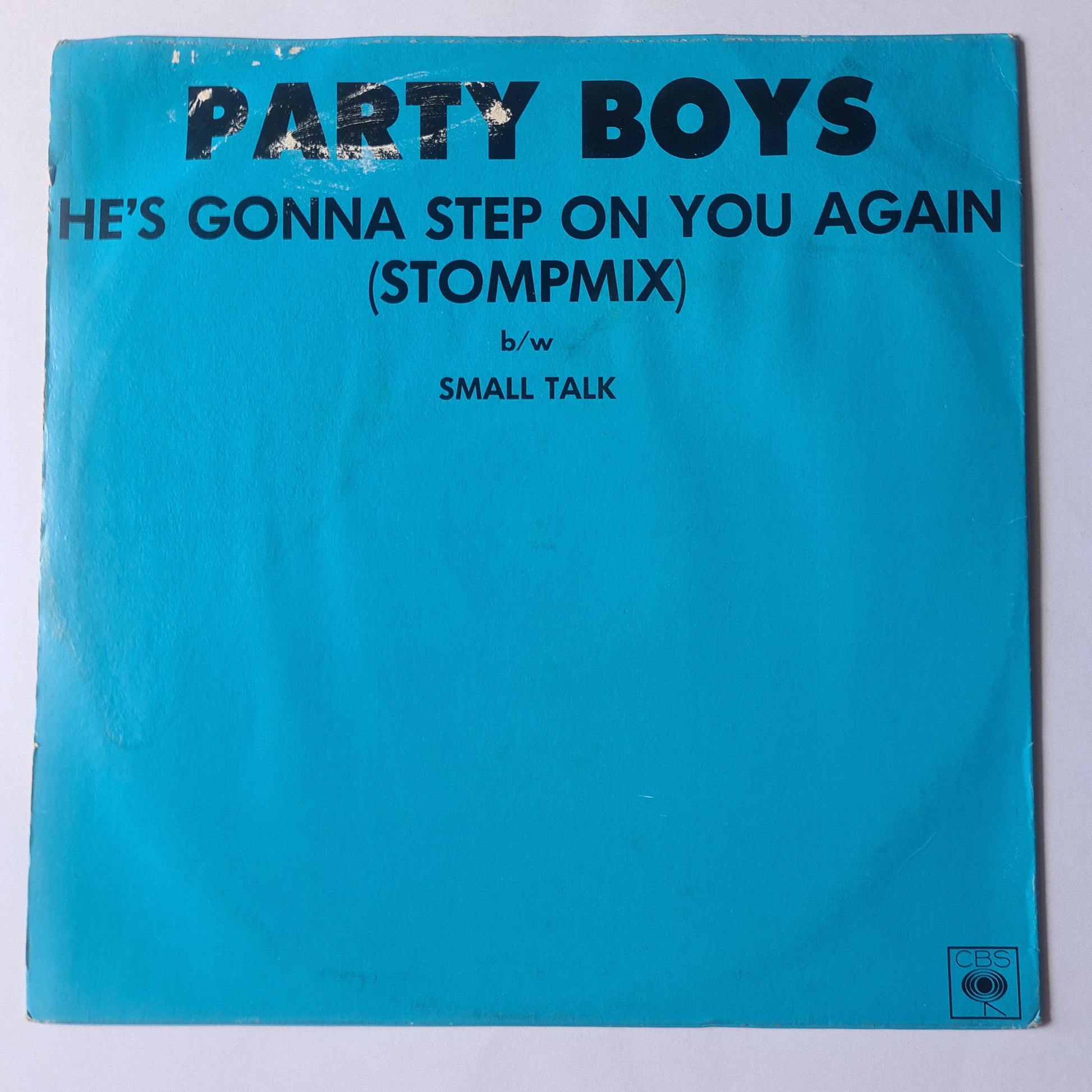 The Party Boys – He's Gonna Step On You Again (Stompmix: 12 Inch Single) - 1987 - Vinyl Record maxi Single - Sound Hound Records